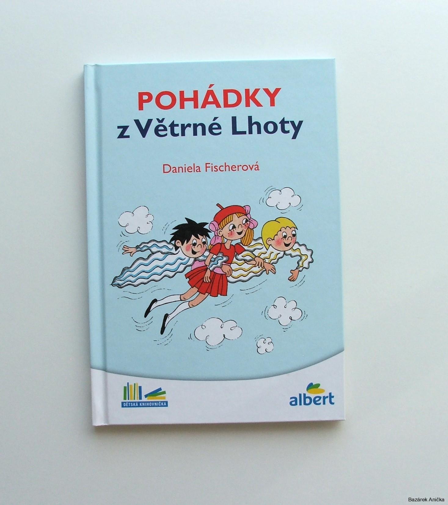 Pohádky z Větrné Lhoty - Daniela Fischerová